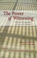 The Power of Witnessing edito da Taylor & Francis Ltd