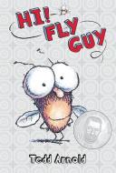 Hi, Fly Guy! di Tedd Arnold edito da CARTWHEEL BOOKS