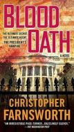 Blood Oath di Christopher Farnsworth edito da Jove Books