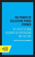 The Power Of Collective Purse Strings di Davita Silfen Glasberg edito da University Of California Press