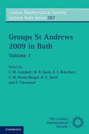 Groups St Andrews 2009 in Bath: Volume 1 di C. M. Campbell edito da Cambridge University Press