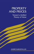 Property and Prices di Andre Charles Burgstaller, Androe Charles Burgstaller edito da Cambridge University Press