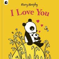 I Love You di Mary Murphy edito da HAPPY YAK