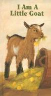 I Am A Little Goat di Wolfgang De Haen edito da James Clarke & Co Ltd