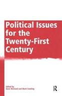 Political Issues for the Twenty-First Century di Mark Cowling edito da Routledge