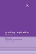 Drafting Legislation di Constantin Stefanou edito da Taylor & Francis Ltd