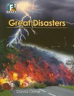 Great Disasters di David Orme edito da PERFECTION LEARNING CORP