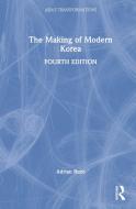 The Making Of Modern Korea di Adrian Buzo edito da Taylor & Francis Ltd