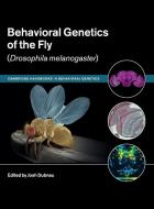 Behavioral Genetics of the Fly (Drosophila melanogaster) edito da Cambridge University Press