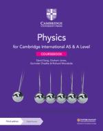 Cambridge International as & a Level Physics Coursebook with Digital Access di David Sang, Graham Jones, Gurinder Chadha edito da CAMBRIDGE