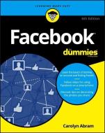 Facebook for Dummies di Carolyn Abram edito da FOR DUMMIES