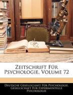 Zeitschrift F R Psychologie, Volume 72 edito da Nabu Press