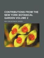 Contributions From The New York Botanica di New York Botanical Garden edito da Rarebooksclub.com