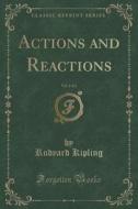 Actions And Reactions, Vol. 2 Of 2 (classic Reprint) di Rudyard Kipling edito da Forgotten Books
