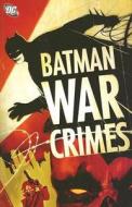 Batman War Crimes TP di Andersen Gabrych, Devin Grayson edito da DC Comics