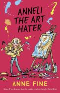 Anneli the Art Hater di Anne Fine edito da Egmont UK Ltd
