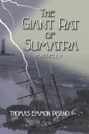 The Giant Rat Of Sumatra di Thomas Pisano, Emmon edito da Publishamerica