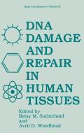 DNA Damage and Repair in Human Tissues edito da Springer US