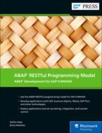 ABAP RESTful Programming Model di Stefan Haas, Bince Mathew edito da Rheinwerk Verlag GmbH