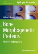 Bone Morphogenetic Proteins edito da Springer-Verlag GmbH