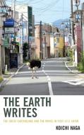 Earth Writes di Koichi Haga edito da Lexington