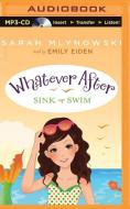 Sink or Swim di Sarah Mlynowski edito da Scholastic on Brilliance Audio