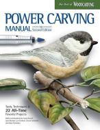 Power Carving Manual, Second Edition di David Hamilton, Wanda Marsh edito da Fox Chapel Publishing