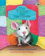The Tailor and the Mouse di John M. Feierabend edito da GIA Publications