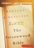 The Poisonwood Bible di Barbara Kingsolver edito da Brilliance Audio