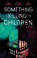 Something Is Killing the Children Vol. 6 di James Tynion Iv edito da BOOM STUDIOS