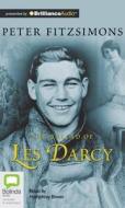 The Ballad of Les Darcy di Peter Fitzsimons edito da Bolinda Audio