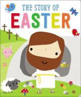 The Story of Easter di Make Believe Ideas edito da MAKE BELIEVE IDEAS INC