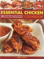 Essential Chicken Cookbook di Linda Fraser edito da SOUTHWATER