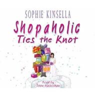 Shopaholic Ties The Knot di Sophie Kinsella edito da Random House Children's Publishers Uk