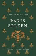 Paris Spleen: Dual-Language Edition di Charles Baudelaire edito da Alma Books Ltd