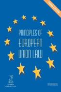 Principles of European Law di Tim Birtwhistle edito da Liverpool Academic Press