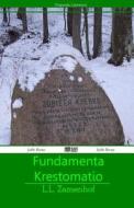 Fundamenta Krestomatio di Ludwig Zamenhof edito da Jiahu Books