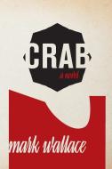 Crab di Mark Wallace edito da SubModern