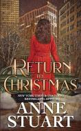 Return to Christmas di Anne Stuart edito da LIGHTNING SOURCE INC