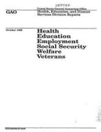 Hehs-97-29w Health, Education, Employment, Social Security, Welfare, and Veterans Reports di United States General Acco Office (Gao) edito da Createspace Independent Publishing Platform