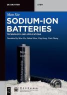 Sodium-Ion Batteries di Man Xie, Feng Wu, Yongxin Huang edito da Gruyter, Walter de GmbH