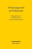 Verfassungsrecht im Widerstreit edito da Mohr Siebeck GmbH & Co. K