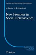 New Frontiers in Social Neuroscience edito da Springer-Verlag GmbH