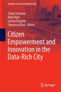 Citizen Empowerment and Innovation in the Data-Rich City edito da Springer International Publishing