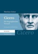 Cicero di Matthias Gelzer edito da Steiner Franz Verlag