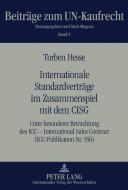 Internationale Standardverträge im Zusammenspiel mit dem CISG di Torben Hesse edito da Lang, Peter GmbH