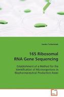16S Ribosomal RNA Gene Sequencing di Sandra Tscherwizek edito da VDM Verlag
