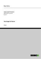 The Angel of Terror di Edgar Wallace edito da GRIN Verlag