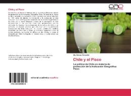 Chile y el Pisco di Sid Ahmed Baouche edito da EAE