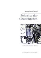 Zeitreise der Gezeichneten di Manuella Muerner Marioni edito da Books on Demand